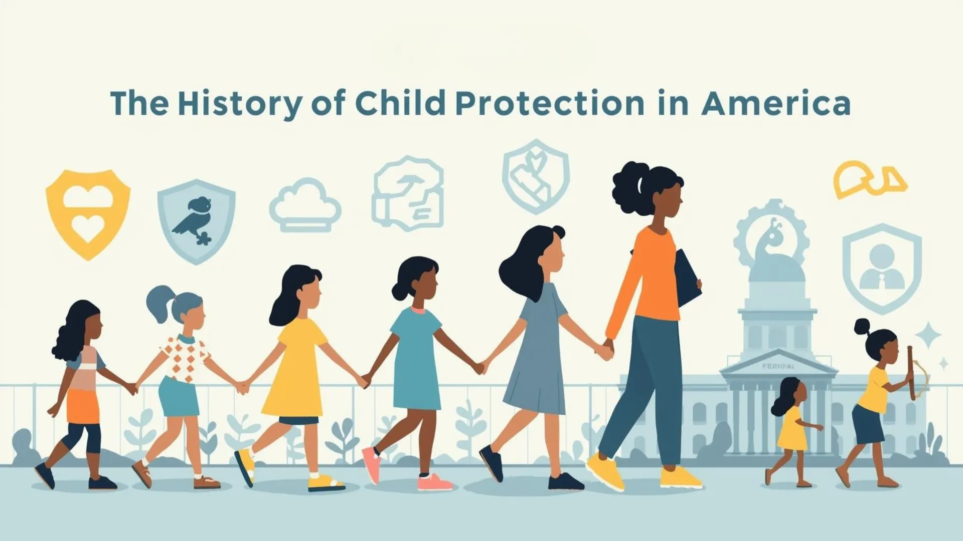 What Is the History of Child Protection in America
